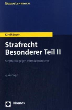 Strafrecht. Besonderer Teil: Straftaten gegen Vermögensrechte Law