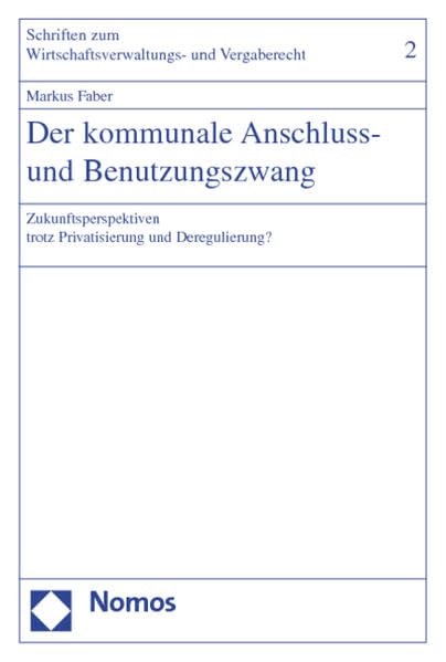 Der kommunale Anschluss- und Benutzungszwang Law