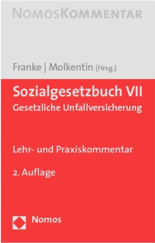 Sozialgesetzbuch VII: Gesetzliche Unfallversicherung LPK Law