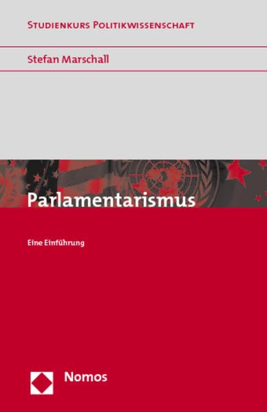 Parlamentarismus: Eine Einführung Law Books