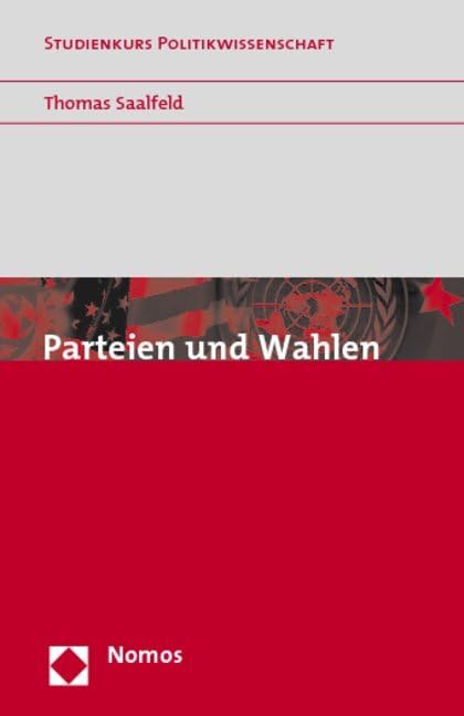 Parteien und Wahlen (Studienkurs Politikwissenschaft) Law