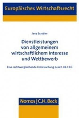 Dienstleistungen von allgemeinem wirtschaftlichem Interesse und Wettbewerb Law