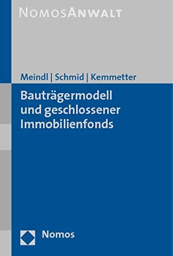 Bauträgermodell und geschlossener Immobilienfonds Law