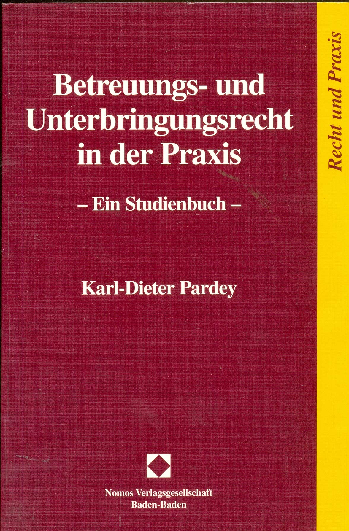 Betreuungs- und Unterbringungsrecht Law