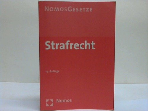 Öffentliches Recht /Strafrecht /Zivilrecht / Strafrecht: Nomos Gesetze / (BGBl. I Nr. 46) (Öffentliches Recht /Strafrecht /Zivilrecht: Nomos Gesetze) Law