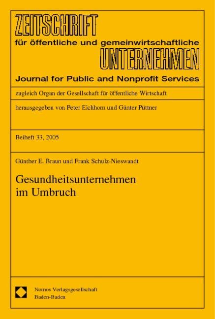 Gesundheitsunternehmen im Umbruch: ZögU Beiheft 33, 2005 (Zogu Beiheft, Band 33) Law