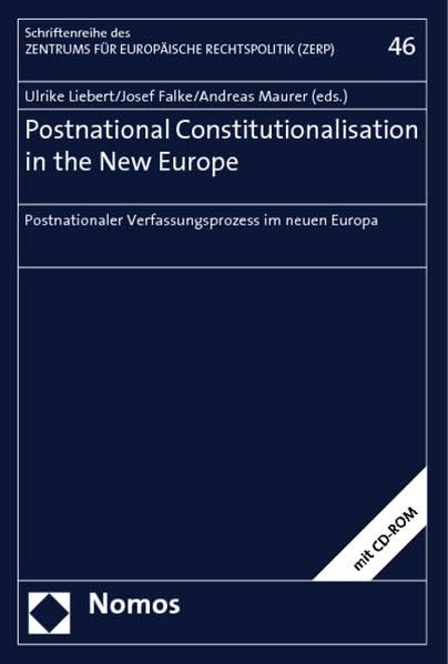 Postnational Constitutionalisation in the New Europe Law