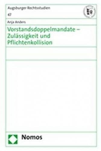 Vorstandsdoppelmandate - Zulässigkeit und Pflichtenkollision Law