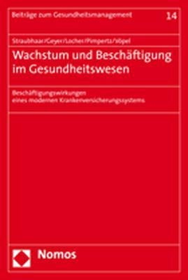 Wachstum und Beschäftigung im Gesundheitswesen book