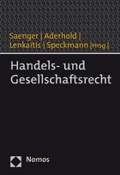 Handels- und Gesellschaftsrecht: Praxishandbuch Law