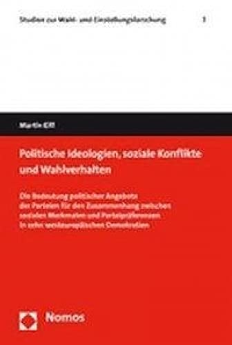Politische Ideologien, soziale Konflikte und Wahlverhalten book