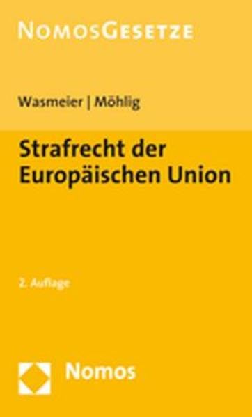 Strafrecht der Europäischen Union Law