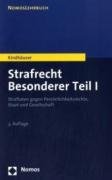 Strafrecht - Besonderer Teil I: Straftaten gegen Persönlichkeitsrechte, Staat und Gesellschaft - Nomos Lehrbuch Law