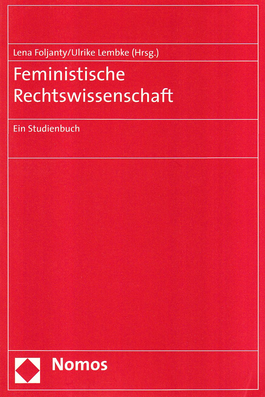 Feministische Rechtswissenschaft: Ein Studienbuch Law