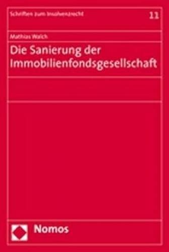 Die Sanierung der Immobilienfondsgesellschaft Law
