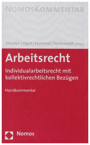 Arbeitsrecht: Individualarbeitsrecht mit kollektivrechtlichen Bezügen Law
