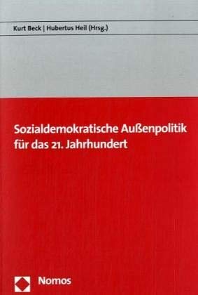 Sozialdemokratische Außenpolitik für das 21. Jahrhundert Law