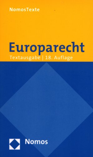 Europarecht: Textausgabe mit einer Einführung von Prof. Dr. Roland Bieber Law