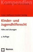 Kinder- und Jugendhilferecht: Fälle und Lösungen Law