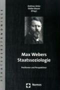 Max Webers Staatssoziologie: Positionen und Perspektiven (Staatsverständnisse, Band 15) Law