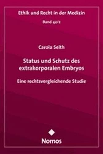 Status und Schutz des extrakorporalen Embryos Law