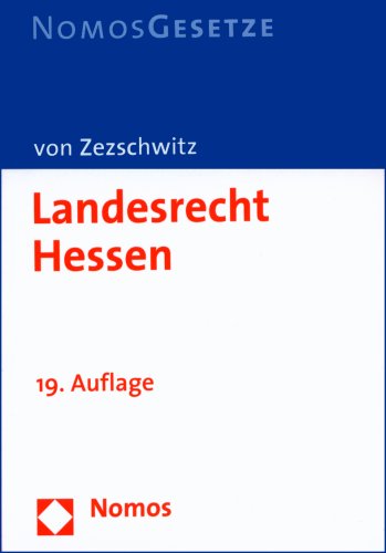 Landesrecht Hessen: Rechtsstand: 1. August 2007 Law
