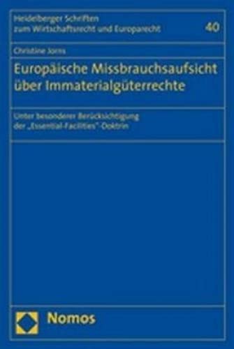 Europäische Missbrauchsaufsicht über Immaterialgüterrechte Law