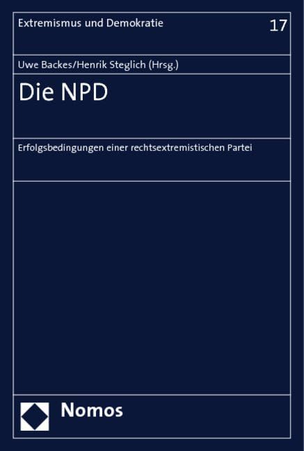 Die NPD: Erfolgsbedingungen einer rechtsextremistischen Partei Law