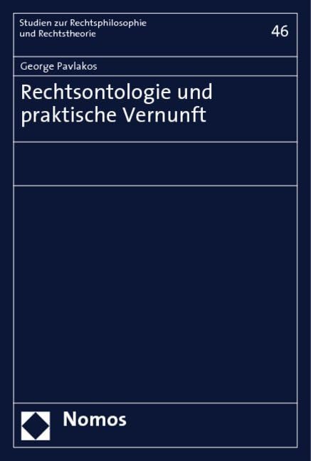 Rechtsontologie und praktische Vernunft Law