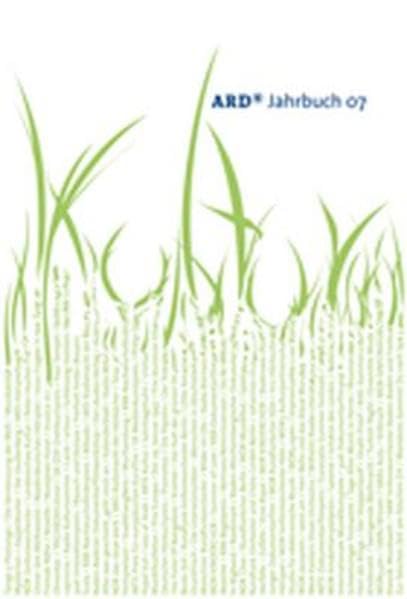 ARD Jahrbuch 07: Hrsg.: Arbeitsgemeinschaft der öffentlich-rechtlichen Rundfunkanstalten der Bundesrepublik Deutschland (ARD) Law