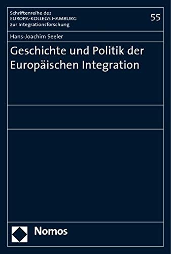 Geschichte und Politik der Europäischen Integration Law