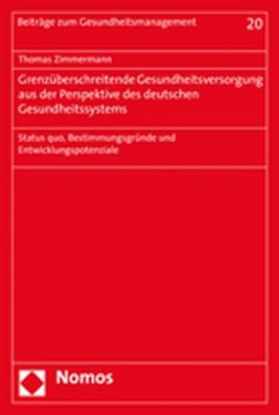 Grenzüberschreitende Gesundheitsversorgung aus der Perspektive des deutschen Gesundheitssystems Medicine