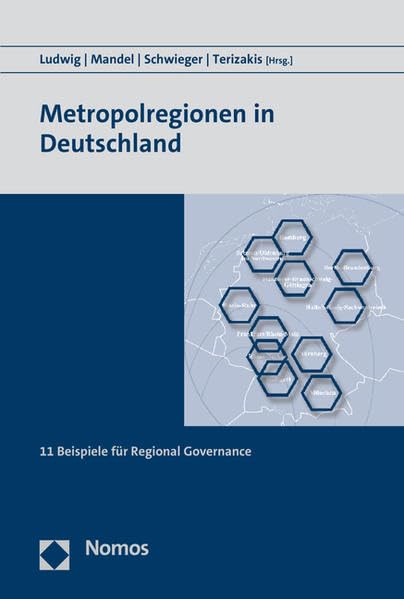 Metropolregionen in Deutschland. 11 Beispiele für Regional Governance Law