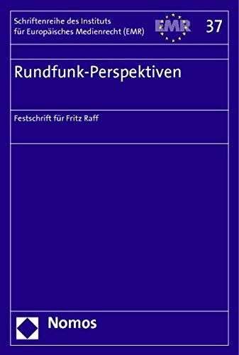 Rundfunk-Perspektiven: Festschrift für Fritz Raff Law