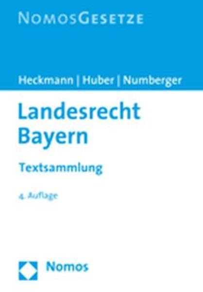 Landesrecht Bayern: Textsammlung, Rechtsstand: 1. März 2008 Law
