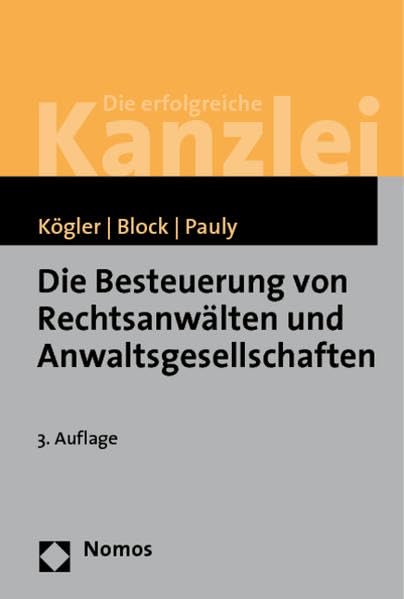 Die Besteuerung von Rechtsanwälten und Anwaltsgesellschaften Law