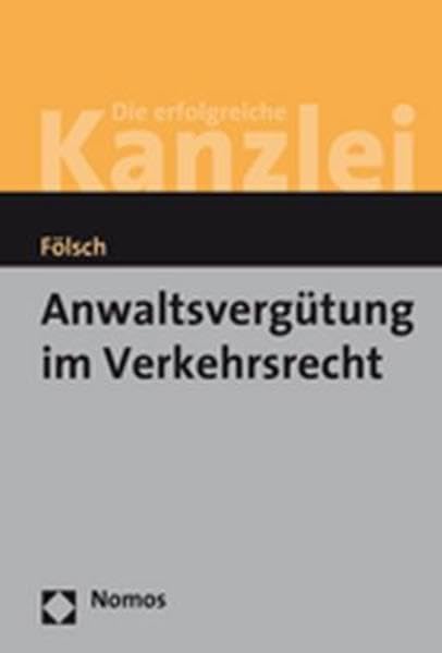 Anwaltsvergütung im Verkehrsrecht Law