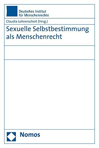 Sexuelle Selbstbestimmung als Menschenrecht Law