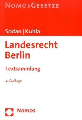Landesrecht Berlin: Textsammlung, Rechtsstand: 1. August 2008 Law