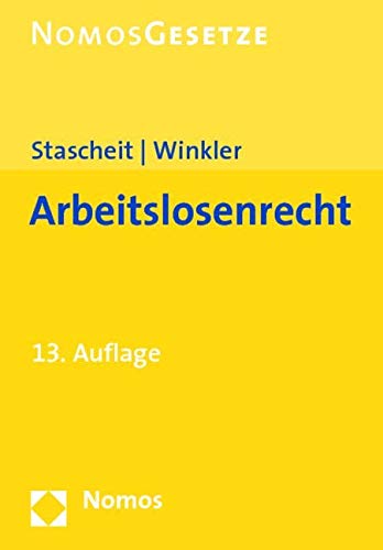 Arbeitslosenrecht: Textsammlung - Rechtsstand: 1. September 2008 Law