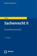 Sachenrecht II: Grundstücksrecht (Nomos Lehrbuch) Law