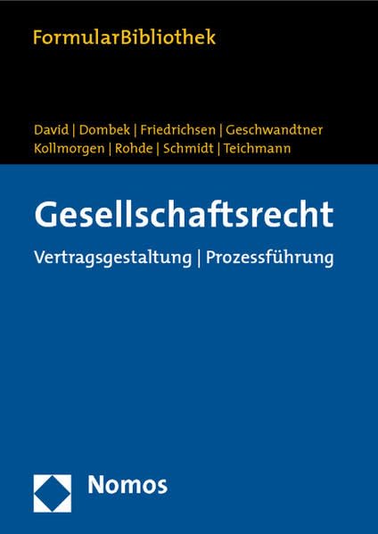 Gesellschaftsrecht: Vertragsgestaltung | Prozessführung Law