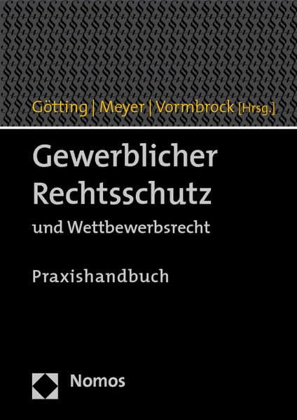 Gewerblicher Rechtsschutz: und Wettbewerbsrecht Law