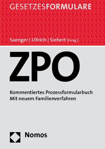Zivilprozessordnung: Kommentiertes Prozessformularbuch book