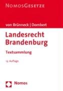 Landesrecht Brandenburg: Rechtsstand: 1. Februar 2009 Law