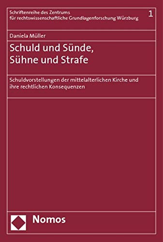 Schuld und Sünde, Sühne und Strafe Law