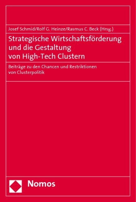 Strategische Wirtschaftsförderung und die Gestaltung von High-Tech Clustern Law