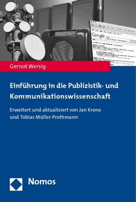 Einführung in die Publizistik- und Kommunikationswissenschaft book