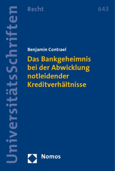 Das Bankgeheimnis bei der Abwicklung notleidender Kreditverhältnisse Law
