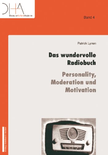 Das wundervolle Radiobuch: Personality, Moderation und Motivation Law
